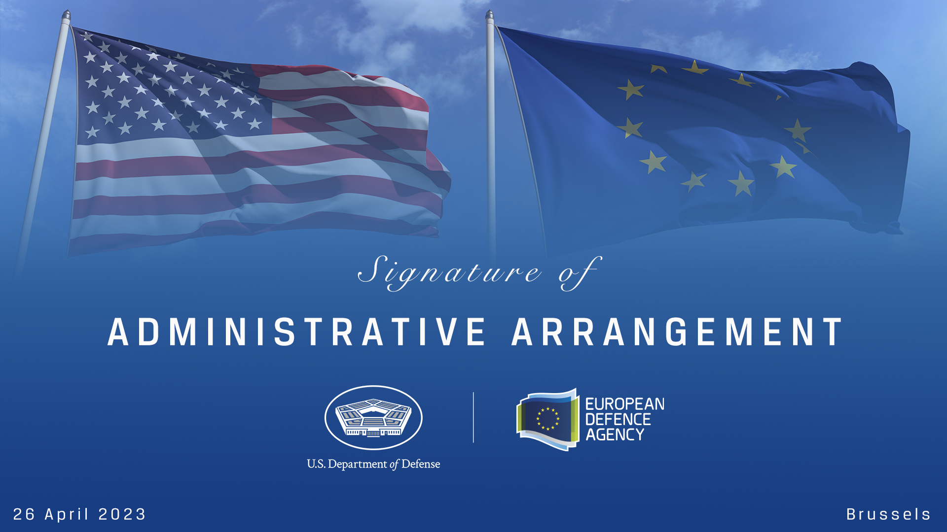 EDA–U.S. Department of Defense Administrative Arrangement Signed